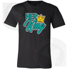 Her King T-shirt