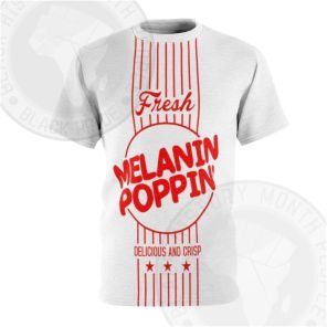 Melanin Poppin T-shirt