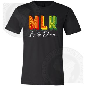 Mlk Living The Dream T-shirt