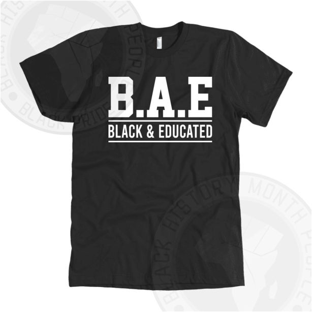 Bae Black And Educated T-shirt