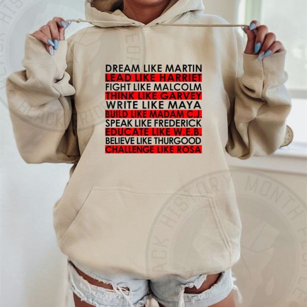 Dream Like Martin Lead Like Harriet Black History Hoodie