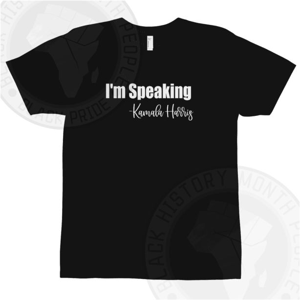 Im Speaking Kamala Harris T-shirt