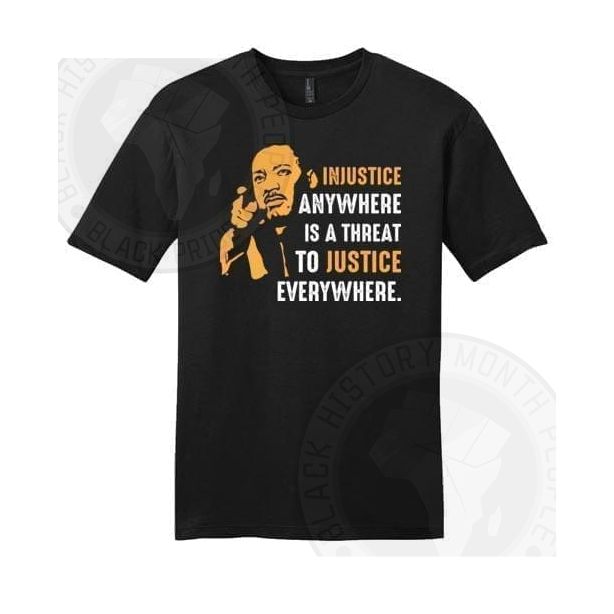 Injustice Anywhere Martin Luther King Jr T-shirt