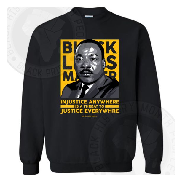 Mlk Injustice Anywhere Sweatshirt