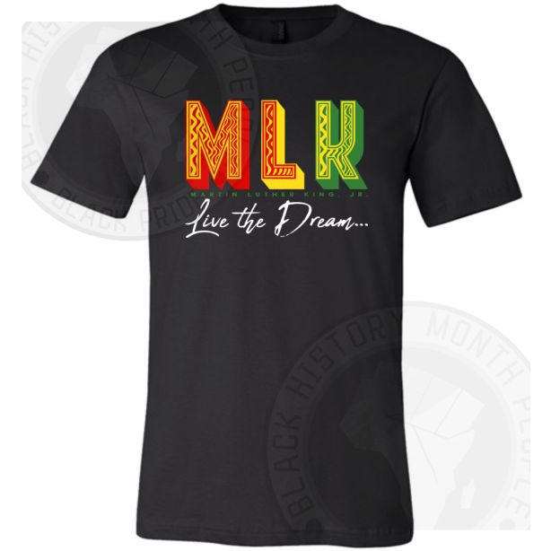 Mlk Living The Dream T-shirt